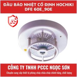 Đầu báo nhiệt cố định Hochiki DFE 60E_90E