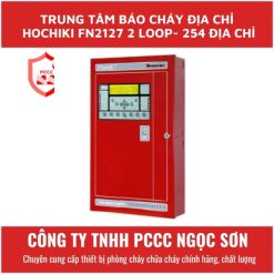 Trung tâm báo cháy địa chỉ Hochiki FN2127 2 loop- 254 địa chỉ